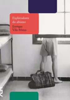 Exploradores do Abismo  -  Enrique Vila-Matas