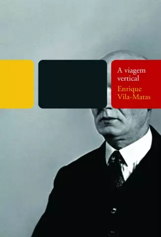 A Viagem Vertical   -  Enrique Vila-Matas