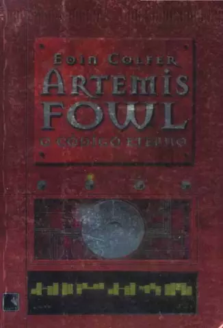 O Código Eterno  -  Artemis Fowl  - Vol.  3  -  Eoin Colfer