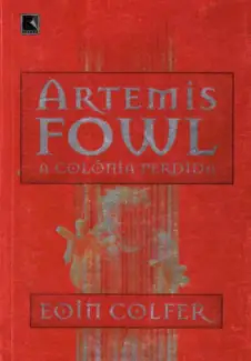 Livro Artemis Fowl - O menino prodígio do Crime - de Eoin Colfer. Editora  Record