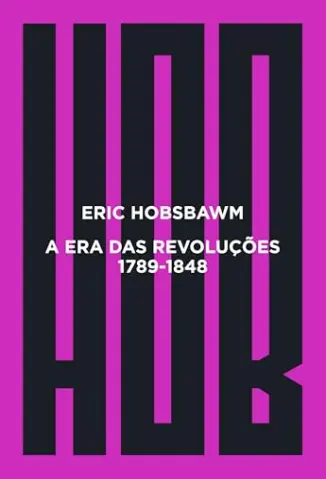 A Era das Revolucoes - Eric Hobsbawm