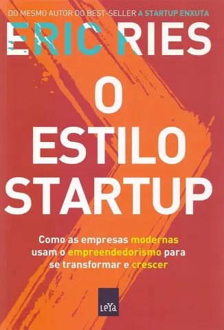 O estilo startup - Eric Ries
