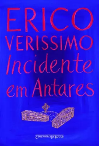 Incidente Em Antares  -  Erico Verissimo