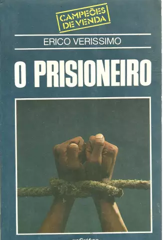 O Prisioneiro  -  Erico Verissimo