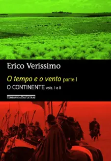 O Tempo e o Vento - Erico Verissimo