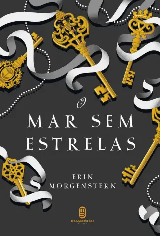 O Mar Sem Estrelas  -  Erin Morgenstern