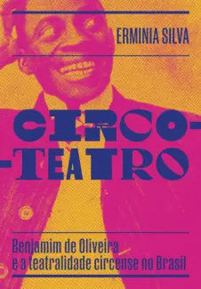 Circo-Teatro - Ermínia Silva
