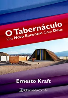 O Tabernáculo - Ernesto Kraft