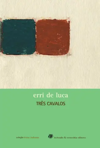 Tres Cavalos - Erri de Luca