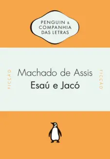 Machado de Assis - Esaú e Jacó