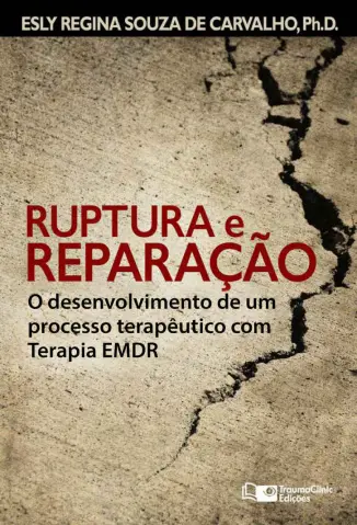 Ruptura e Reparação - Esly Regina Souza de Carvalho