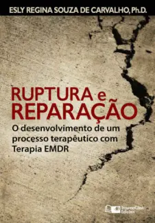 Ruptura e Reparação - Esly Regina Souza de Carvalho