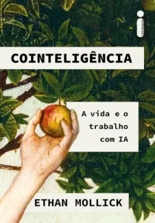 Cointeligência - Ethan Mollick