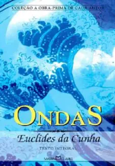 Ondas e Outros Poemas - Euclides da Cunha