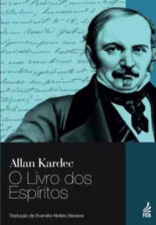 O Livro dos Espiritos - Evandro Noleto Bezerra