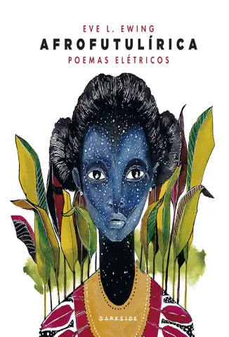 Afrofutulírica - Eve L. Ewing