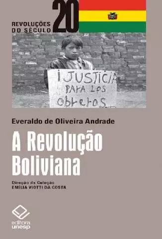 A Revolução Boliviana  -  Everaldo de Oliveira Andrade