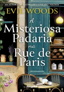 A Misteriosa Padaria na Rue de Paris - Evie Woods