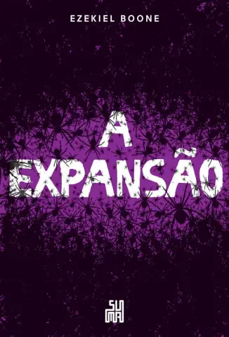 A Expansão - A Colonia Vol. 2 - Ezekiel Boone