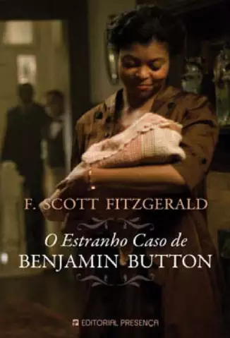 O Estranho Caso de Benjamin Button  -  F. Scott Fitzgerald