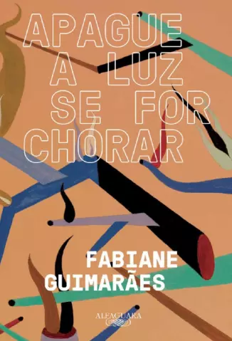 Apague a Luz Se For Chorar  -  Fabiane Guimarães