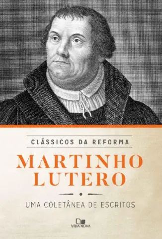 Martinho Lutero - Fabiano Silveira Medeiros