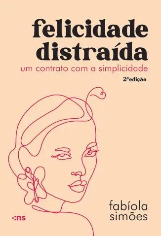 Felicidade distraída - Fabíola Simões