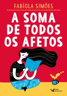 A soma de Todos os Afetos - Fabíola Simões