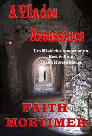 A Vila dos Assassinos - Faith Mortimer