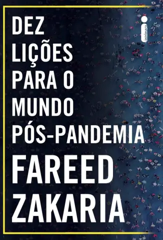 Dez lições para o mundo pós-pandemia - Fareed Zakaria