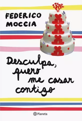 Desculpa, Quero me Casar Contigo - Federico Moccia