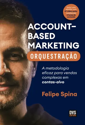 ABM - Account–Based Marketing - Felipe Spina