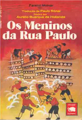 Os Meninos da Rua Paulo  -  Ferenc Molnár