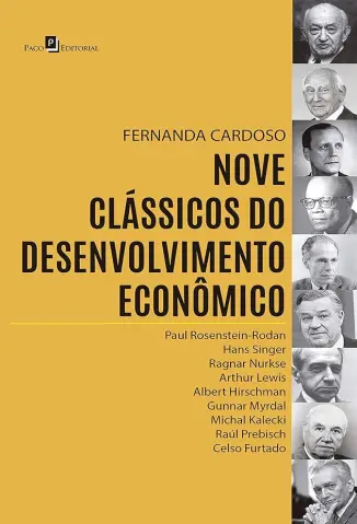 Nove Clássicos do Desenvolvimento Econômico - Fernanda Cardoso