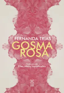 Gosma rosa - Fernanda Trías