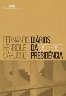 Diários da Presidência  -  Fernando Henrique Cardoso