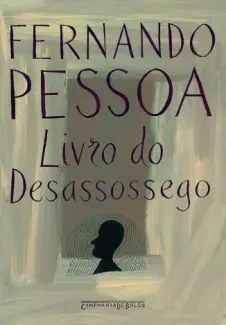Livro Do Desassossego  -  Fernando Pessoa
