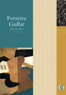 Melhores Poemas Ferreira Gullar  -  Ferreira Gullar