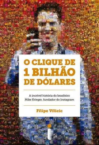 O Clique de 1 Bilhão de Dólares  -  Filipe Vilicic