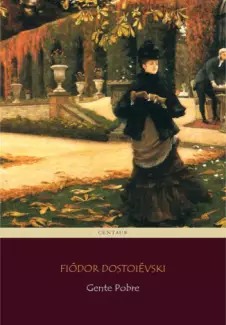 Gente Pobre  -  Fiódor Dostoiévski