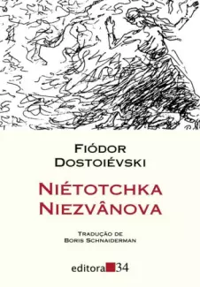 Niétotchka Niezvânova - Fiódor Dostoiévski