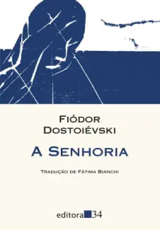 A Senhoria  -  Fiódor Dostoiévski
