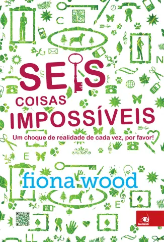 Seis coisas impossíveis  -  Fiona Wood