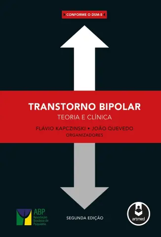 Transtorno bipolar: teoria e clínica - Flávio Kapczinski