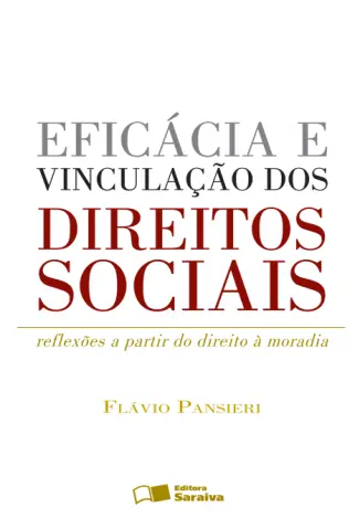Eficácia e vinculação dos direitos sociais - Flávio Pansieri