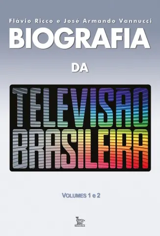 Biografia da Televisão Brasileira - Flávio Ricco