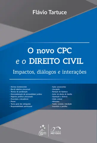 O Novo CPC e o Direito Civil  -  Impactos, Diálogos e interações  -  Flávio Tartuce
