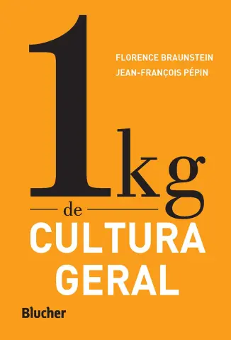 1 Kg De Cultura Geral - Florence Braunstein