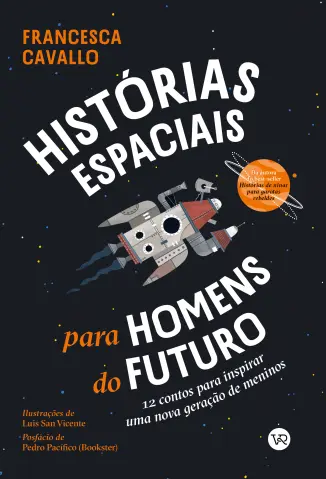 Histórias espaciais para homens do futuro - Francesca Cavallo