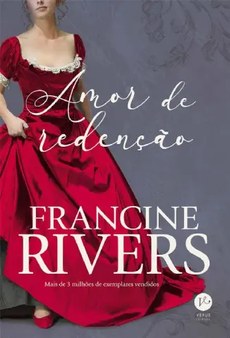 Amor de Redenção - Francine Rivers